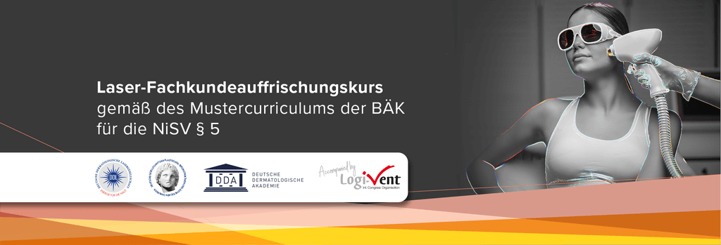 Laser-Fachkundeauffrischungskurs gemäß des Mustercurriculums der BÄK für die NiSV § 5